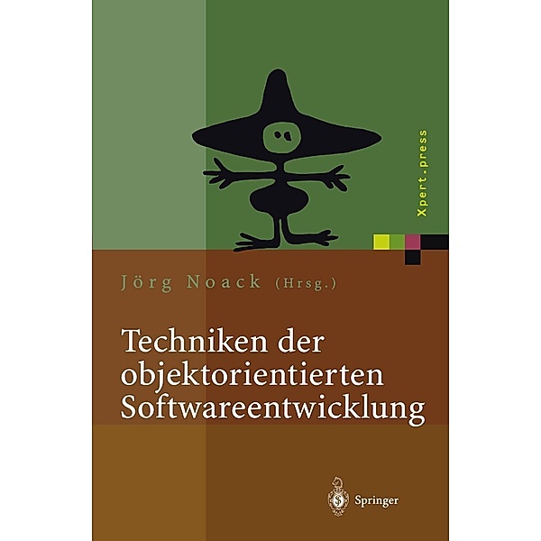Techniken der objektorientierten Softwareentwicklung / Xpert.press