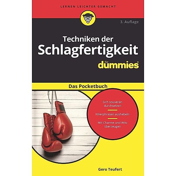 Techniken der Schlagfertigkeit für Dummies Das Pocketbuch / ...für Dummies, Gero Teufert