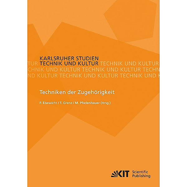 Techniken der Zugehörigkeit, Paul Eisewicht