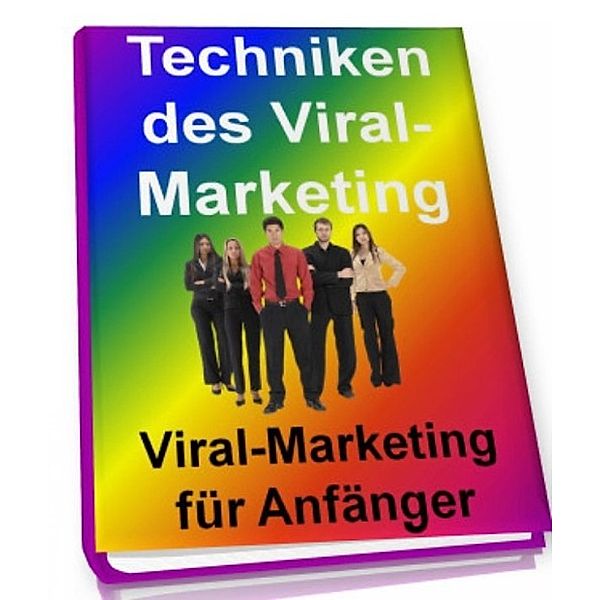Techniken des Viral-Marketing, Thomas Schmid