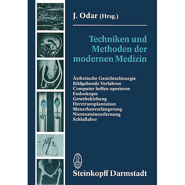 Techniken und Methoden der modernen Medizin, J. Odar