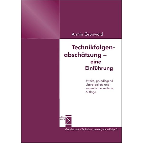 Technikfolgenabschätzung – eine Einführung, Armin Grunwald