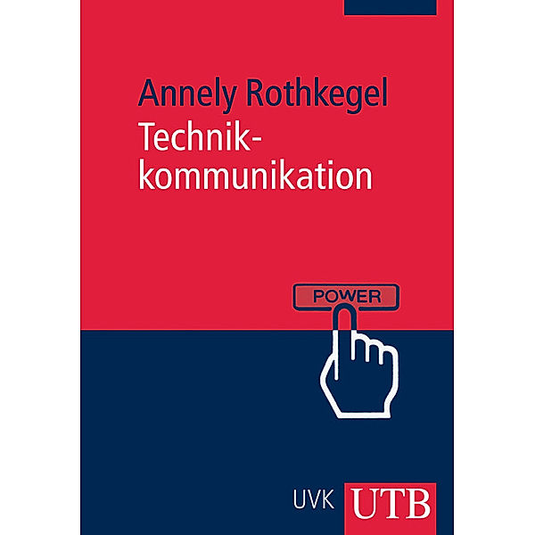 Technikkommunikation, Annely Rothkegel