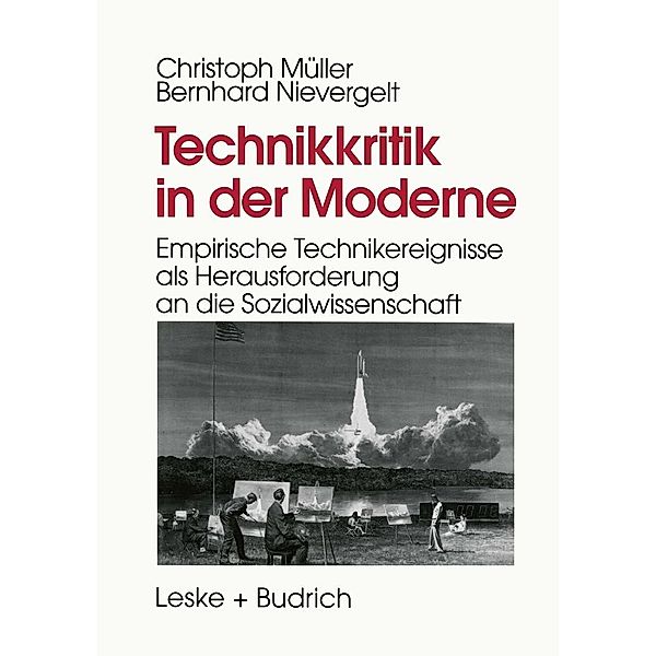 Technikkritik in der Moderne, Christoph Müller, Bernhard Nievergelt