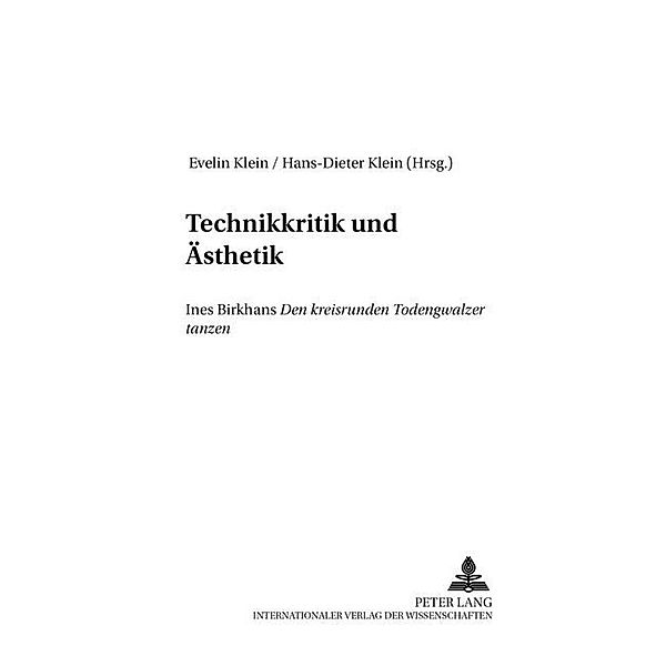 Technikkritik und Ästhetik, Evelin Klein, Hans-Dieter Klein