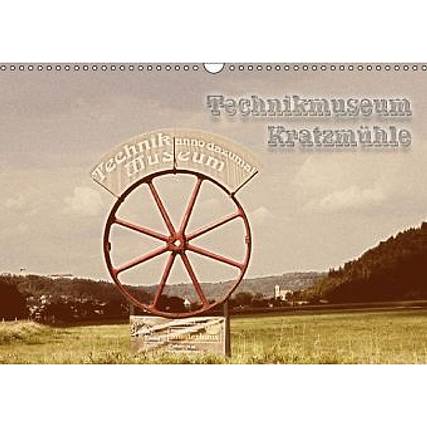 Technikmuseum Kratzmühle (Wandkalender 2016 DIN A3 quer), Ralph Portenhauser