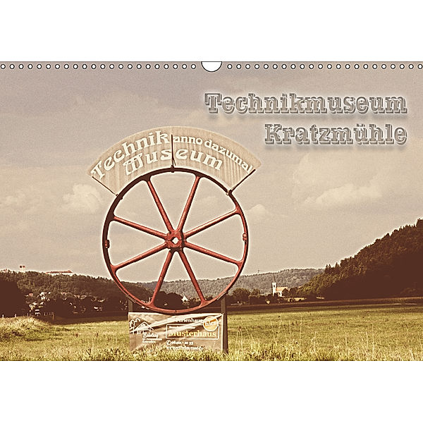Technikmuseum Kratzmühle (Wandkalender 2019 DIN A3 quer), Ralph Portenhauser