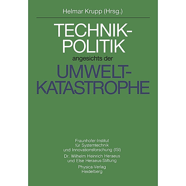 Technikpolitik angesichts der Umweltkatastrophe