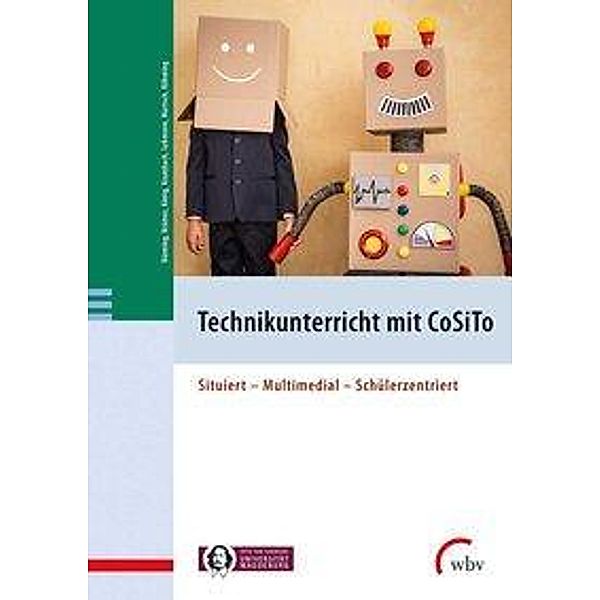 Technikunterricht mit CoSiTo, Frank Bünning, Stefan Brämer, Jaennette Krumbach