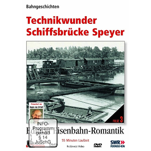 Technikwunder Schiffbrücke Speyer, Eisenbahn-Romantik