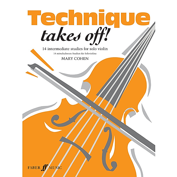 Technique takes off!, solo violin, Mary Cohen