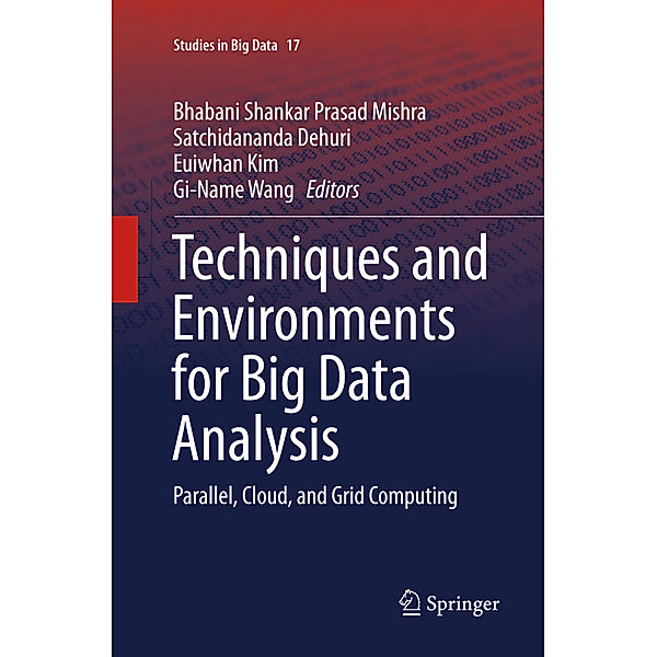 Techniques and Environments for Big Data Analysis
