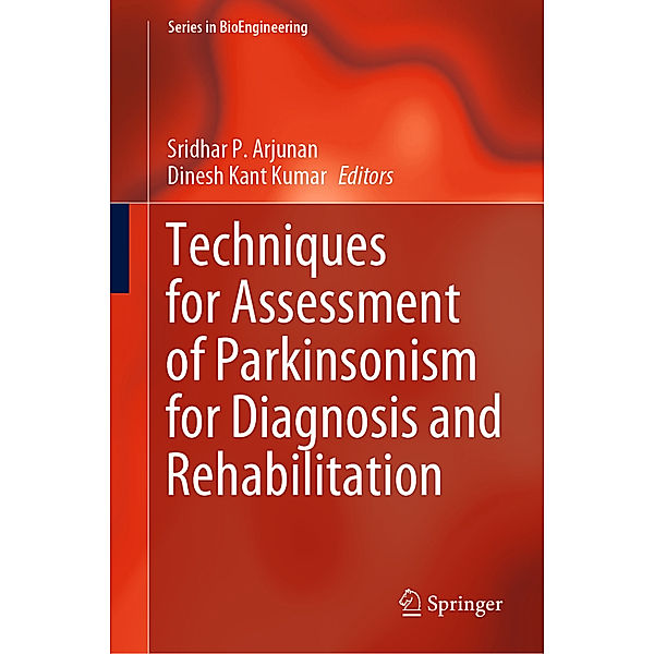 Techniques for Assessment of Parkinsonism for Diagnosis and Rehabilitation