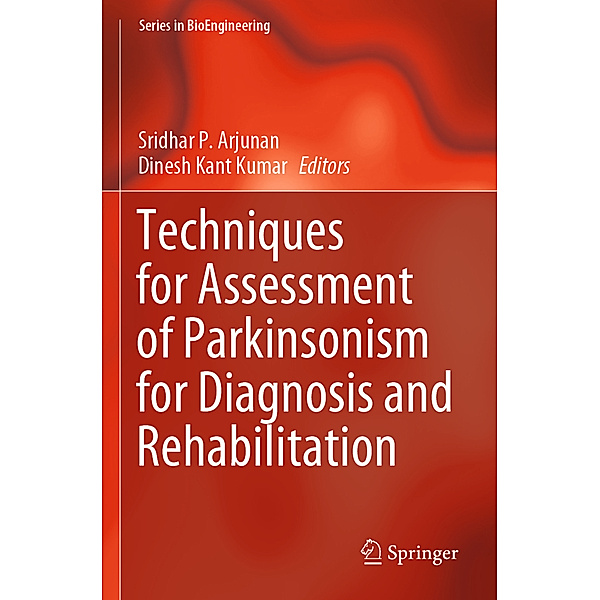 Techniques for Assessment of Parkinsonism for Diagnosis and Rehabilitation