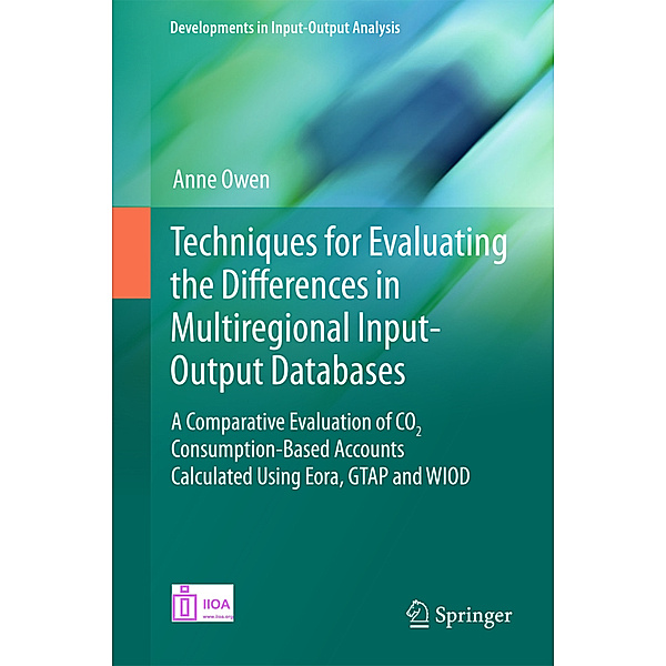 Techniques for Evaluating the Differences in Multiregional Input-Output Databases, Anne Owen
