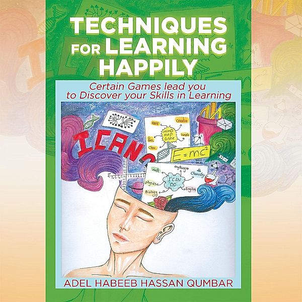 Techniques for Learning Happily, Adel Habeeb Hassan Qumbar