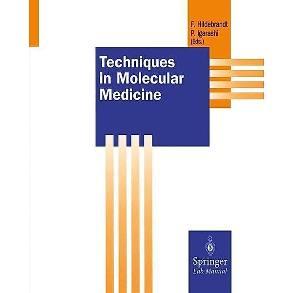 Techniques in Molecular Medicine / Springer Lab Manuals