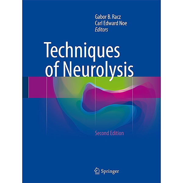 Techniques of Neurolysis