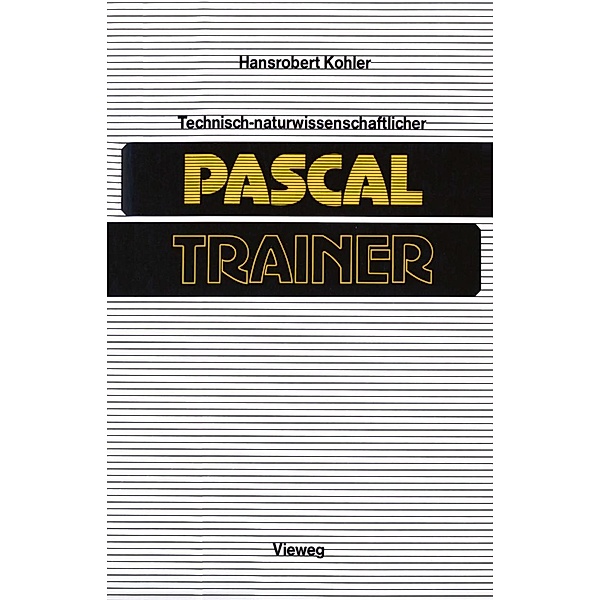 Technisch-naturwissenschaftlicher Pascal-Trainer, Hansrobert Kohler