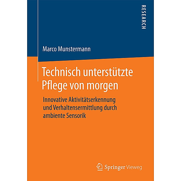 Technisch unterstützte Pflege von morgen, Marco Munstermann