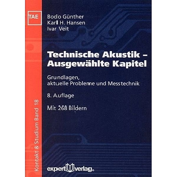 Technische Akustik, Ausgewählte Kapitel, Bodo C. Günther, Karl H. Hansen, Ivar Veit