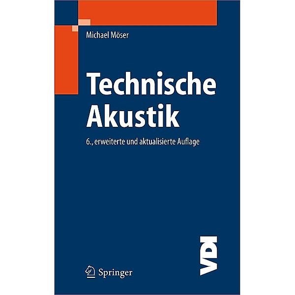 Technische Akustik / VDI-Buch, Michael Möser