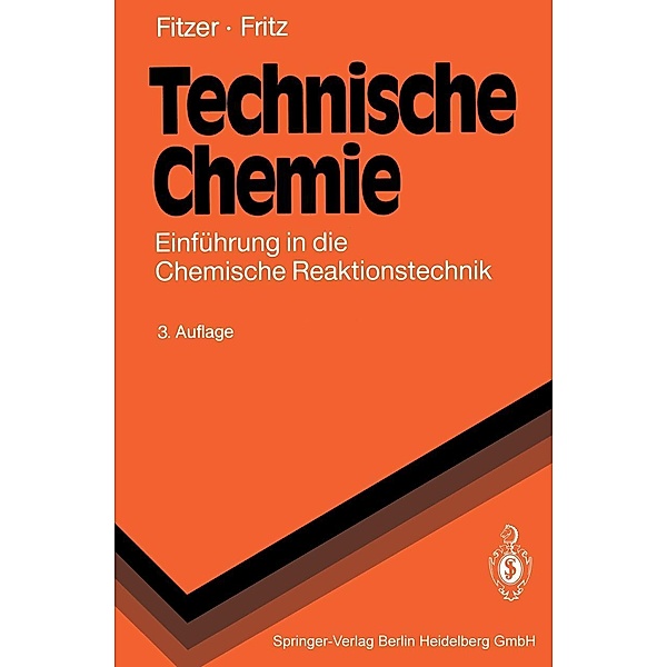 Technische Chemie / Springer-Lehrbuch, Erich Fitzer, Werner Fritz