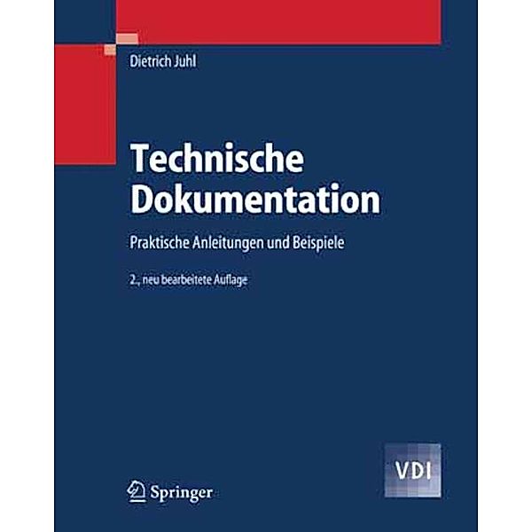 Technische Dokumentation / VDI-Buch, Dietrich Juhl