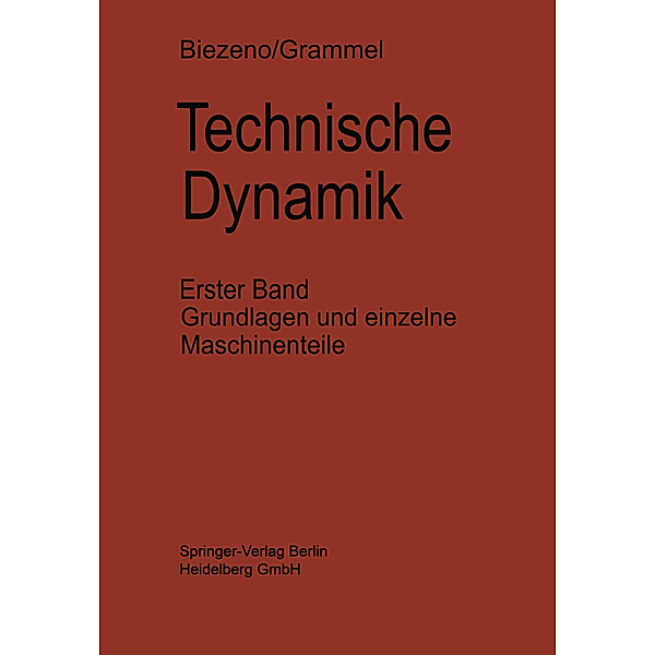 Technische Dynamik, Cornelis B. Biezeno, Richard Grammel