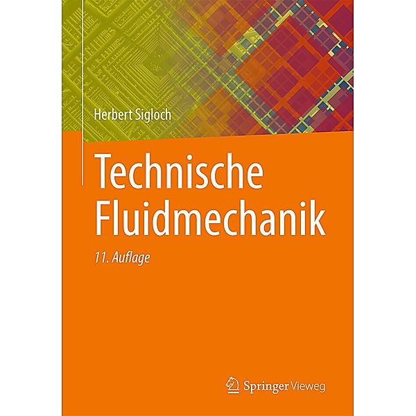 Technische Fluidmechanik, Herbert Sigloch