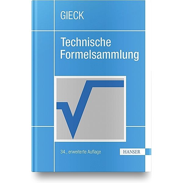 Technische Formelsammlung, Kurt Gieck, Reiner Gieck