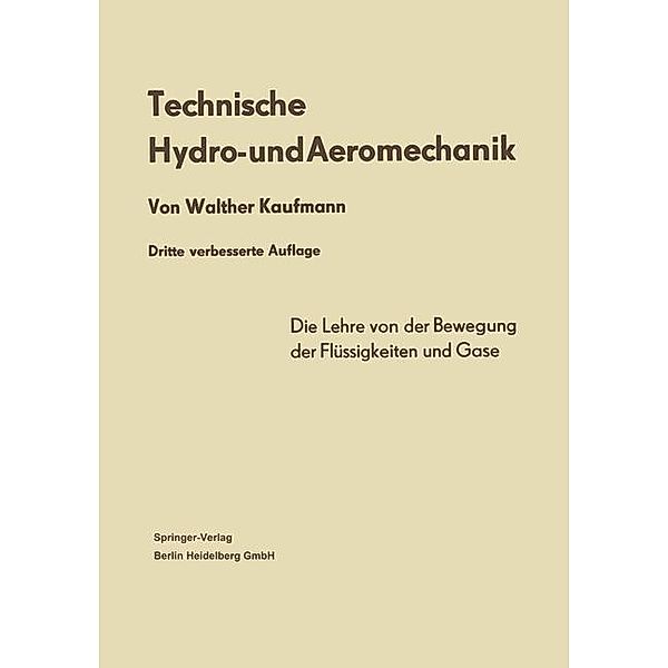 Technische Hydro- und Aeromechanik, Walther Kaufmann