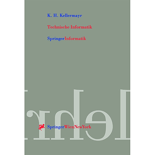 Technische Informatik, K.H. Kellermayr