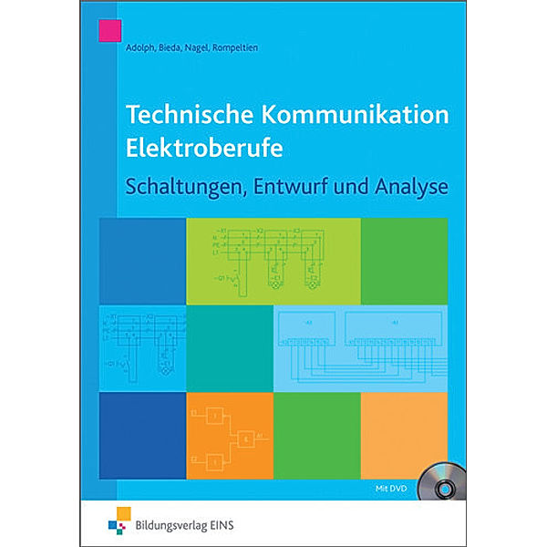 Technische Kommunikation Elektroberufe, Gottfried Adolph, Joachim Bieda, Hans Nagel, Hans-Michael Rompeltien