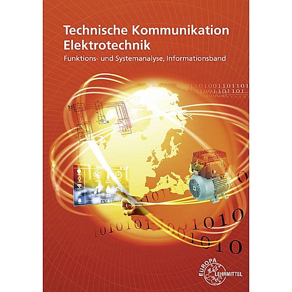 Technische Kommunikation Elektrotechnik Informationsband, Horst Gebert, Gregor Häberle, Hans Walter Jöckel, Thomas Käppel, Jürgen Schwarz, Javier Stillig