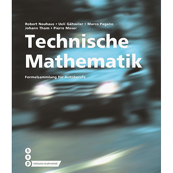 Technische Mathematik, Robert Neuhaus, Ueli Gähwiler, Marco Pagano, Johann Thom, Pierre Moser