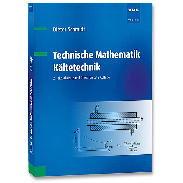 Technische Mathematik Kältetechnik, Dieter Schmidt