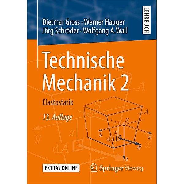 Technische Mechanik 2, Dietmar Gross, Werner Hauger, Jörg Schröder, Wolfgang A. Wall