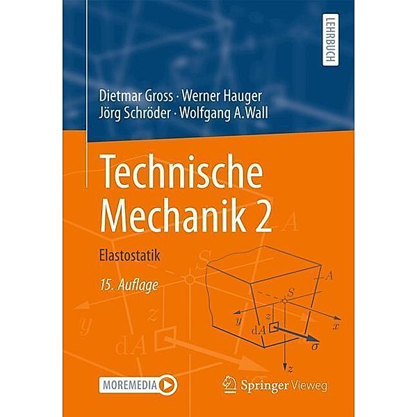 Technische Mechanik 2, m. 1 Buch, m. 1 E-Book, Dietmar Gross, Werner Hauger, Jörg Schröder, Wolfgang A. Wall