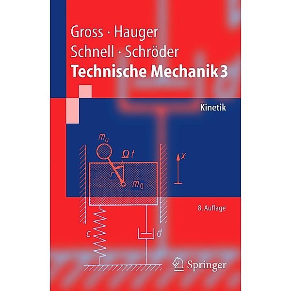 Technische Mechanik 3 / Springer-Lehrbuch, Dietmar Gross, Werner Hauger, Walter Schnell, Jörg Schröder