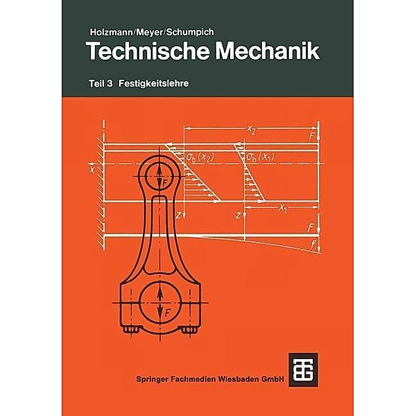 Technische Mechanik, Gï?'½nther Holzmann Hans-Joachim Dreyer Helmut Faiss