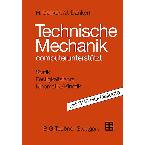 Technische Mechanik, Jürgen Dankert, Helga Dankert
