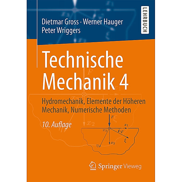 Technische Mechanik 4, Dietmar Gross, Werner Hauger, Peter Wriggers