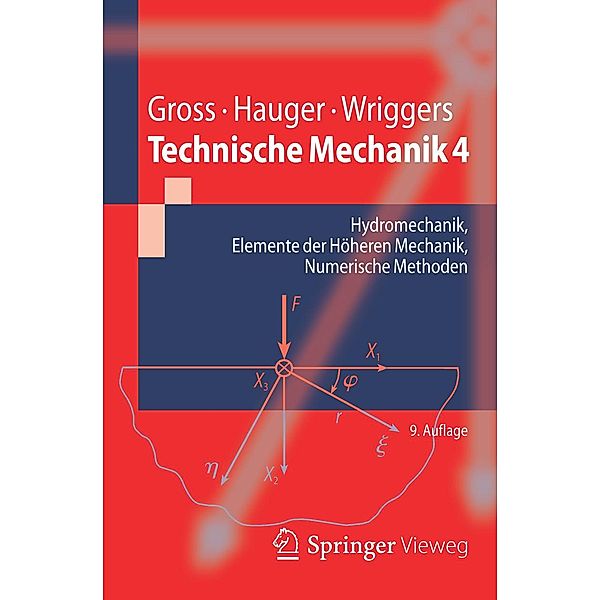 Technische Mechanik 4 / Springer-Lehrbuch, Dietmar Gross, Werner Hauger, Peter Wriggers