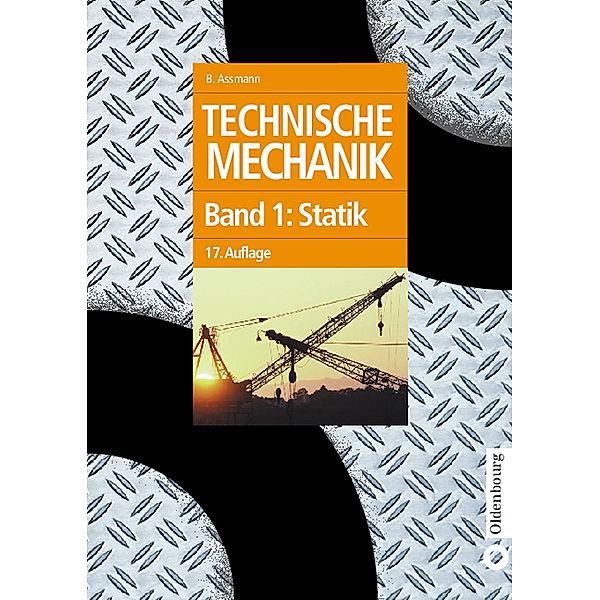 Technische MechanikBd.1 Statik