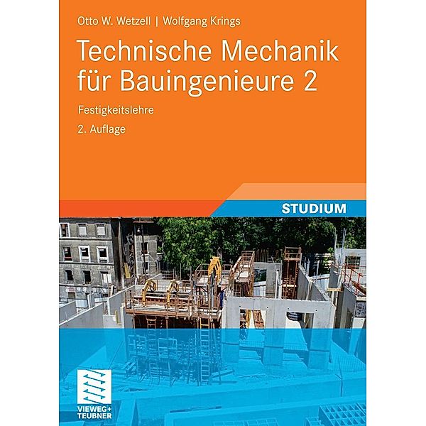 Technische Mechanik für Bauingenieure 2 / Teubner Studienskripten Bauwesen Bd.2, Otto Wetzell, Wolfgang Krings