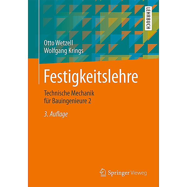 Technische Mechanik für Bauingenieure.Bd.2, Otto W. Wetzell, Wolfgang Krings