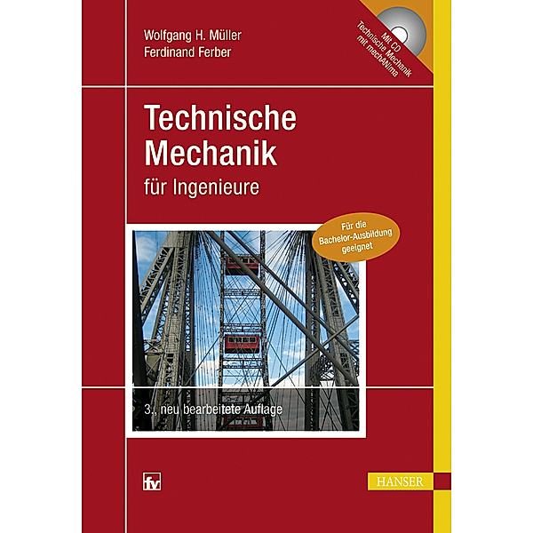 Technische Mechanik für Ingenieure, m. CD-ROM, Wolfgang H. Müller, Ferdinand Ferber