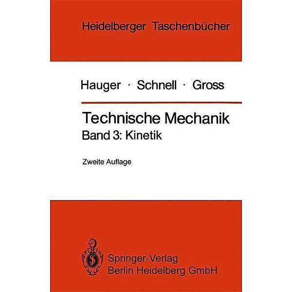 Technische Mechanik / Heidelberger Taschenbücher Bd.217, Werner Hauger, Walter Schnell, Dietmar Gross