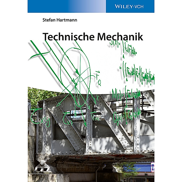 Technische Mechanik, Lehrbuch, Stefan Hartmann